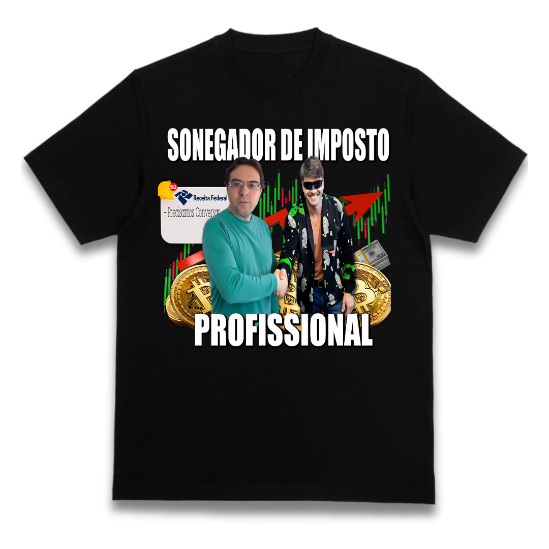 Camiseta Regular Premium "Sonegador profissional"