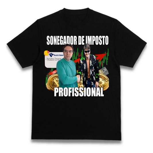 Camiseta Regular Premium "Sonegador profissional"